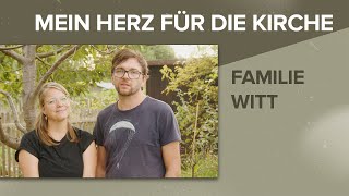 Mein Herz für die Kirche 2024 I Unsere Missionare I Witts [upl. by Katushka]