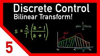 Discrete control 5 The bilinear transform [upl. by Hescock731]