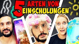 5 ARTEN VON EINSCHULUNGEN  Die Aufgeregte Voll Egal Ängstliche Gruselige amp keine Einschulung [upl. by Ricki846]