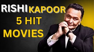 Rishi Kapoor’s 5 Best Movies rishikapoor [upl. by Neddra]