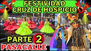 Parte 2 FESTIVIDAD CRUZ DE HOSPICIO 2024 BAILES NACIONALES INTERNACIONALES [upl. by Binni]