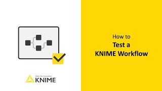 How to Test a KNIME Workflow [upl. by Liberati]