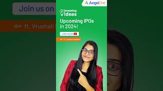 Dont Miss Top 10 IPOs to Watch out  Upcoming IPOs in 2024 [upl. by Enajaras227]