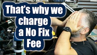 Charging Customers a No Fix fee and why answering calls is a bad idea [upl. by Nolrak]