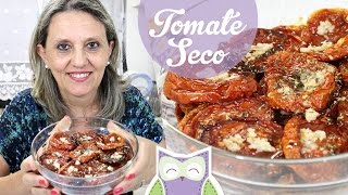 COMO FAZER TOMATE SECO Muito fácil  Receitas da Mãe Coruja 102 [upl. by Anaert]