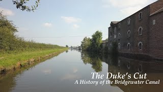 The Dukes Cut  A History of the Bridgewater Canal [upl. by Esinyl575]