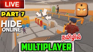 Hide Online Gameplay Live Tamil Part 7 [upl. by Sacttler]