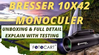 Bresser 10x42 Monocular Unboxing amp full detail explain with testing  FotoCart India [upl. by Walworth]