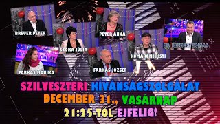 Szilveszteri Kívánságszolgálat december 31én 2125től éjfélig [upl. by Mis]