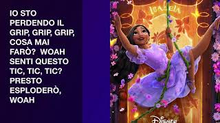 LA PRESSIONE SALE  canzone del film Disney ENCANTO   testo [upl. by Crompton]