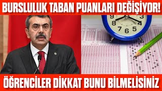 Bursluluk Sınavı taban puanları değişecek SON DAKİKA Öğrenciler dikkat [upl. by Etnasa685]