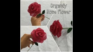 DIY How To Make Rose Flower From Organdy Cloth  Cloth Flowers [upl. by Augustina]