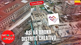 Así va Bronx Distrito Creativo Bogotá 🇨🇴  Avance Alcaldía Local Mártires y Centro Talento Creativo [upl. by Jarrell]