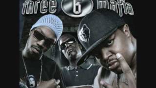 Three 6 Mafia  Roll With It ft Project Pat Most Known Unknown [upl. by Charley]