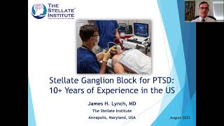 Stellate Ganglion Block for Posttraumatic Stress Disorder Dr James Lynch FearLess Australia 2021 [upl. by Ynatterb492]