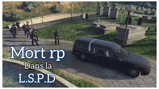 Enterrement dans la LSPD [upl. by Aeirdna]