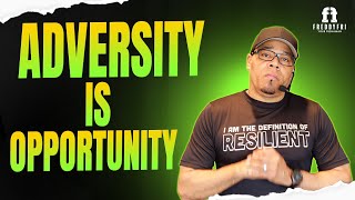 Learning From Adversity  Freddy Fri [upl. by Ennayelhsa]