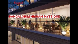 Bangalore  Shriram Mystique by Shriram Properties at Yeshwanthpur  MapFlagged [upl. by Tim]