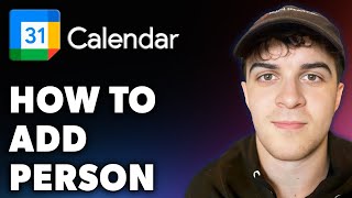 How to Add Person in Google Calendar Full 2024 Guide [upl. by Mohun]