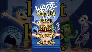 Top 10 best kids movie 2023top 10 kids filmsvairalshort shorts top kids shorts A1❓ [upl. by Lennaj89]