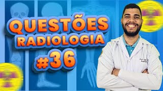 QUESTÕES COMENTADAS DE RADIOLOGIA 36  Radiologando [upl. by Ecnirp163]