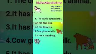 Five lines very simple and easy essay on cow my favourite animal very easy essay on cowcow [upl. by Cho]