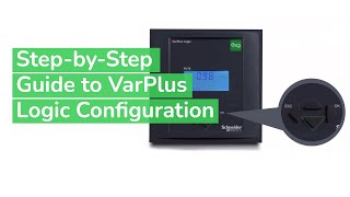 VarPlus Logic Commissioning Video  Schneider Electric Support [upl. by Caiaphas]