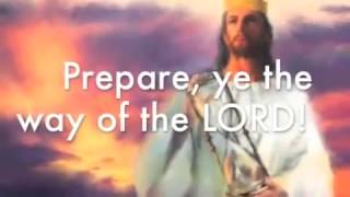 Prepare ye the way of the Lord Eddie James [upl. by Hefter464]