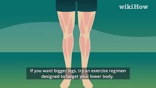 How to Make Skinny Legs Bigger [upl. by Grega]