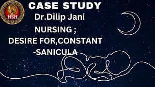 NURSING  DRSIRE FOR  CONSTANT  SANICULA AQUA hshhomeopathy [upl. by Namzed]