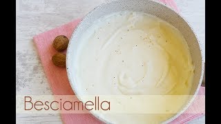 Come si prepara la Besciamella  Ricetta semplice e veloce [upl. by Enneillij968]