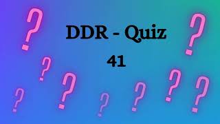 41 DDR Quiz [upl. by Nerat]