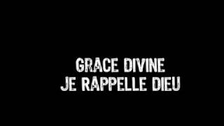 Grace Divine  Je Rappelle Dieu [upl. by Parnell928]