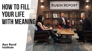 How to Fill Your Life with Meaning Dave Rubin Interview with Yaron Brook and Gena Gorlin [upl. by Lissa]