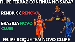 FILIPE FERRAZ CONTINUA NO SADA  RHENDRICK NO JOINVILLE MATEUS BRASILIA NOMERCADO DA BOLA VÔLEI [upl. by Ettennil510]