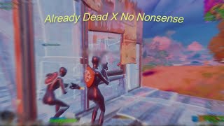 Already Dead X No Nonsense  Fortnite  Duotage [upl. by Elyssa]