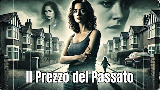 Il Prezzo del passato  HD  THRILLER  Film Completo in Italiano [upl. by Krishna]