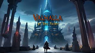 Valhalla  Majestic Heroic Music [upl. by Acceb]