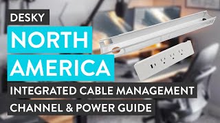 Desky North America Integrated Cable Management Channel amp Power Guide [upl. by Haliehs]