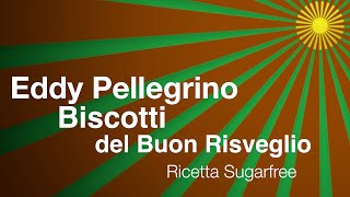 Biscotti del buon risveglio  senza zucchero e senza prodotti di origine animale [upl. by Novyad]