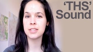 How to Pronounce quotTHSquot sound  American English [upl. by Lennahc]