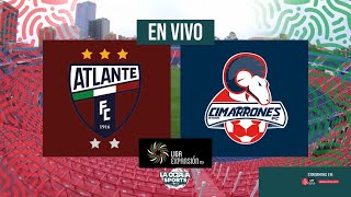 EN VIVO  ATLANTE VS CIMARRONES  JORNADA 6  LIGA EXPANSIÓN MX  LA OCTAVA SPORTS [upl. by Harpole]