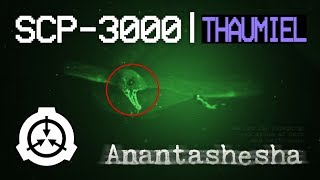 Anantashesha  SCP3000 THAUMIEL feat Dr Creepen Duchess Dark WSBH amp More [upl. by Merow]