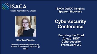 ISACA GWDC Insights Speaker Showcase  Cybersecurity Conference  Cherilyn Pascoe [upl. by Elaval]