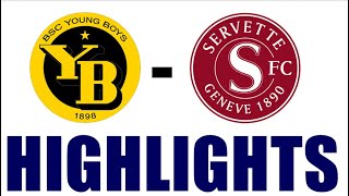 Servette FC 31 Young Boys Highlights  Swiss Super League 202425 [upl. by Aldridge]