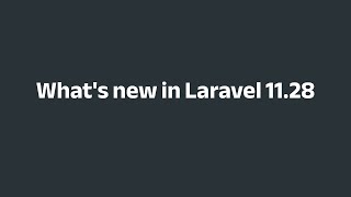 Laravel 1128 Whats New in the Latest Release freepalestine laravel [upl. by Leander]