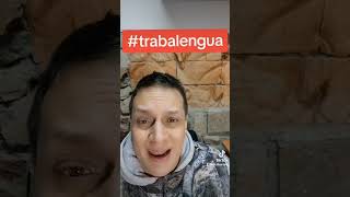 Trabalengua [upl. by Parris]