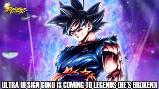 ULTRA ULTRA INSTINCT SIGN GOKU IS COMING TO LEGENDS HES BROKEN Dragon Ball Legends Info [upl. by Hamil]