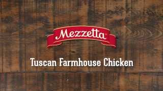 Mezzetta Tuscan Farmhouse Chicken Recipe [upl. by Eenot116]