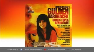 Gülden Karaböcek  Hatıran Yeter FULL ALBUM Official Audio [upl. by Brodsky970]